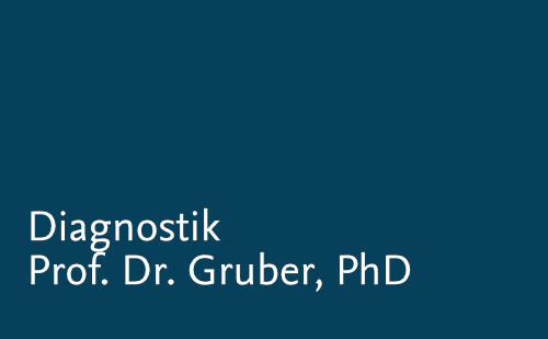 Diagnostik Prof. Gruber