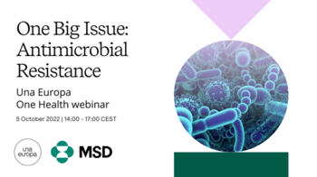 One Health Webinar: One Big Issue – Antimicrobial Resistance
